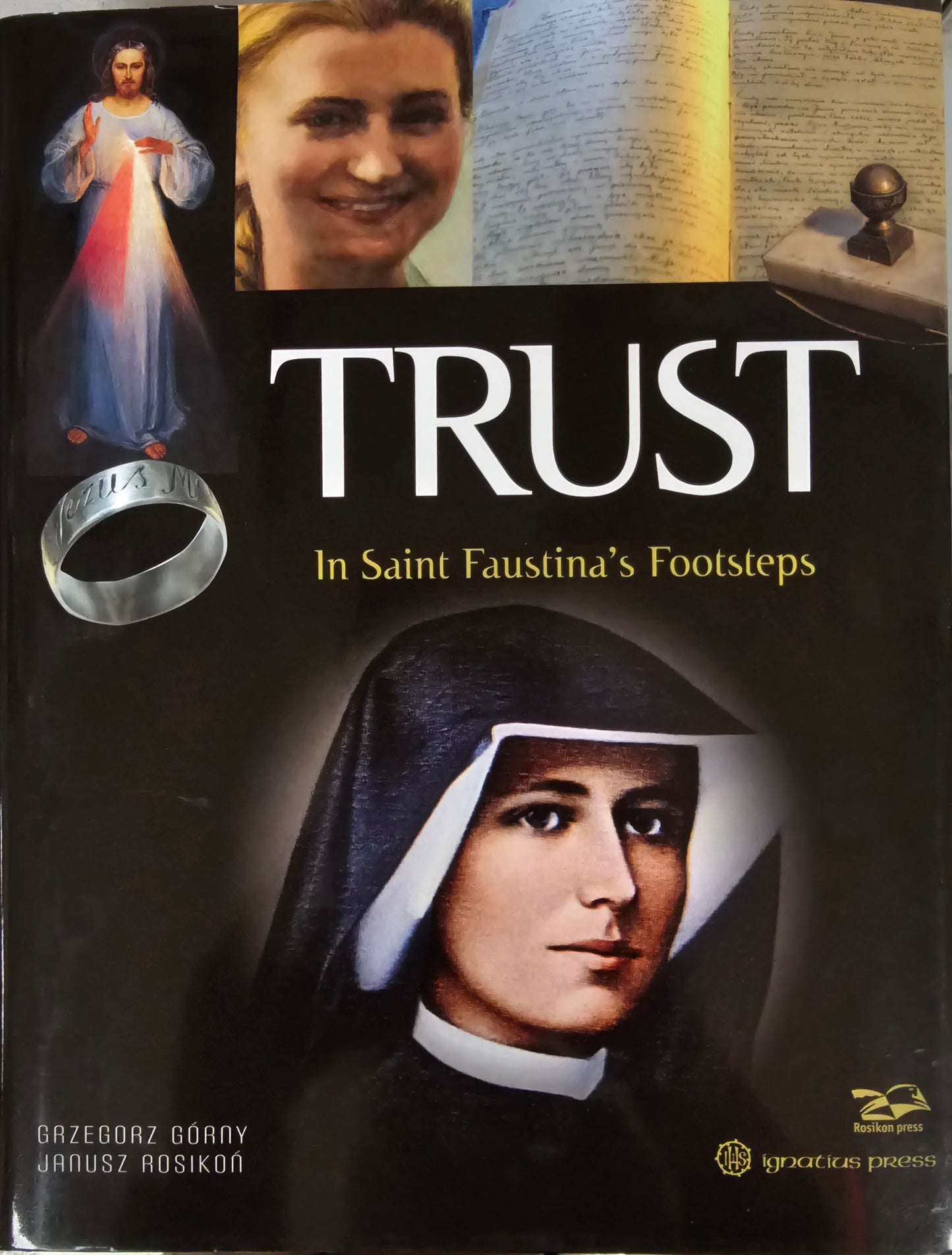 Trust In Saint Faustina's Footsteps