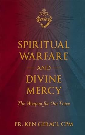 Spiritual Warfare and Devine Mercy