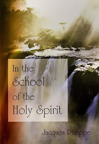 In the School of the Holy Spirit