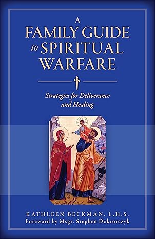 A Family Guide to Spiritual Warfare