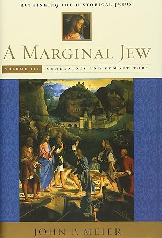 Bible - A Marginal Jew V3