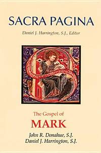 Bible - Sacra Pagina - The Gospel of Mark