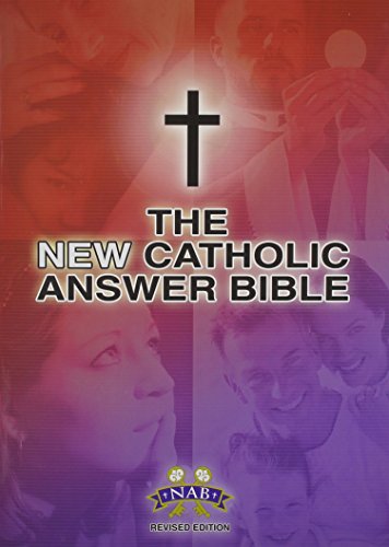 Bible - The New Catholic Answer Bible