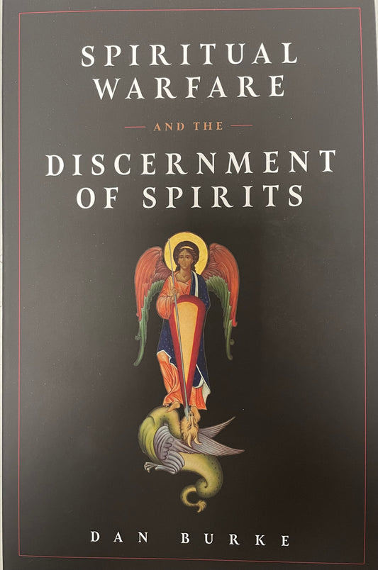 Spiritual Warfare and the Discernment of Spirits