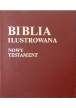 Bible - Biblia Ilustrowana Nowy Testament