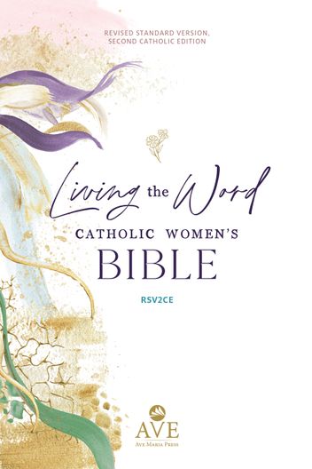 Bible - Living the Word - Catholic Women