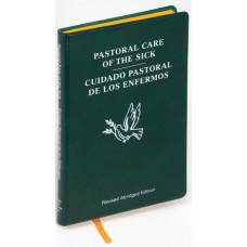 PASTORAL CARE OF THE SICK (BILINGUAL EDITION)