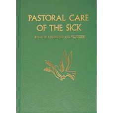 PASTORAL CARE OF THE SICK (Large)