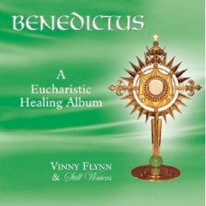 Benedictus A Eucharistic Healing Album