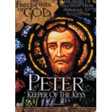Footprints of God: Peter Keeper of the Keys