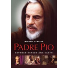 Padre Pio Between Heaven and Earth