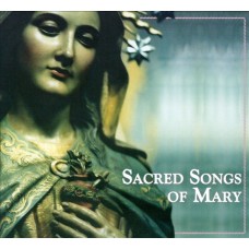 Sacred Songs of Mary
