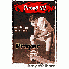 Prove It! Prayer