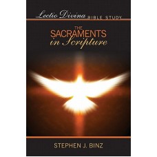 Lectio Divina Bible Study: The Sacraments in Scripture 