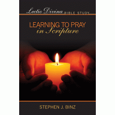 Lectio Divina Bible Study: Learning to Pray in Scripture 