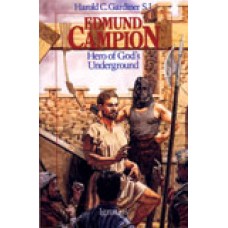 Edmund Campion Hero of God's Underground