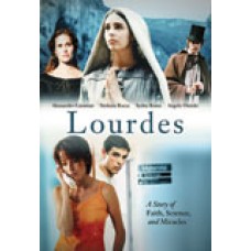 Lourdes A Story of Faith, Science and Miracles